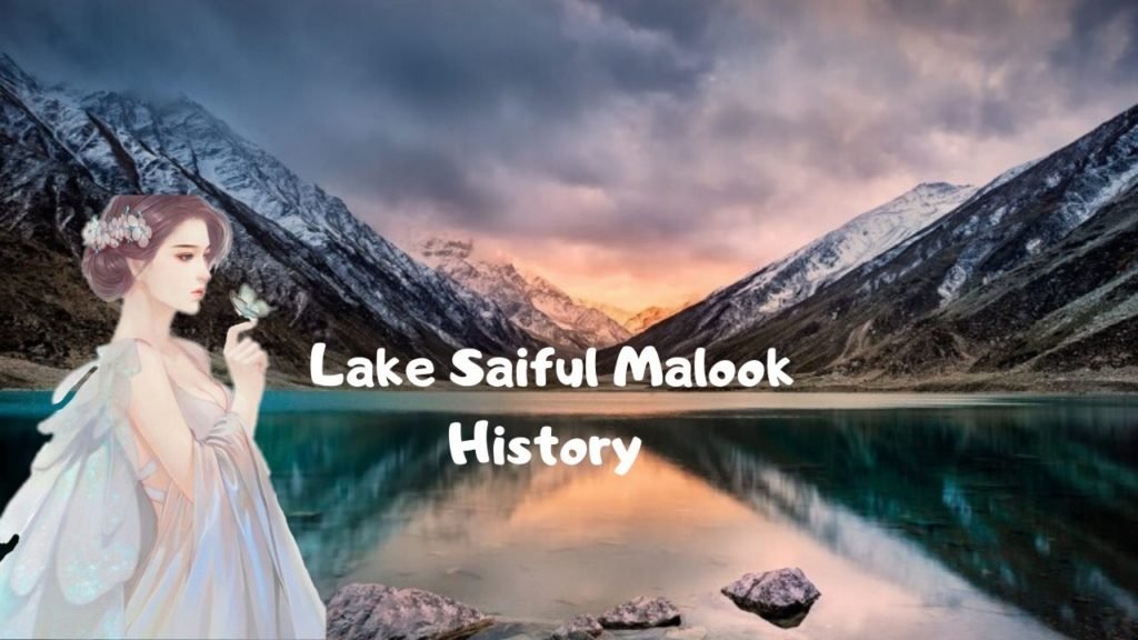 Lake Saiful Malook History