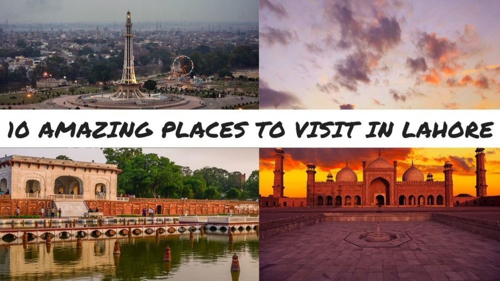 best places to visit in lahore