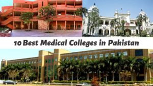 Best Medical Colleges in Pakistan