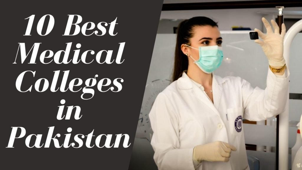 Best Medical Colleges in Pakistan